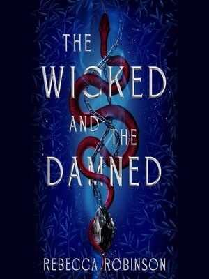cover image of Wicked and the Damned